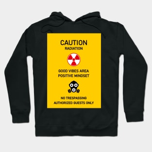 Caution Radiation Area Radioactivity Fukushima Tchernobyl Nuclear Hoodie